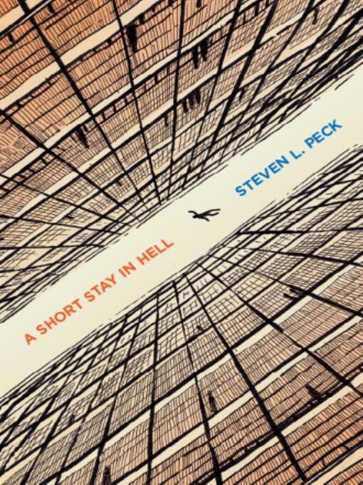 Title details for A Short Stay in Hell by Steven L. Peck - Available